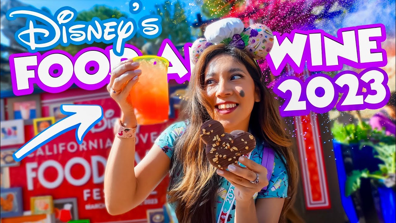 Фестиваль еды и вина Disney: ПОЛНЫЙ ГИД ДЛЯ ГУДЬЯ 2023! | Disney California Adventure