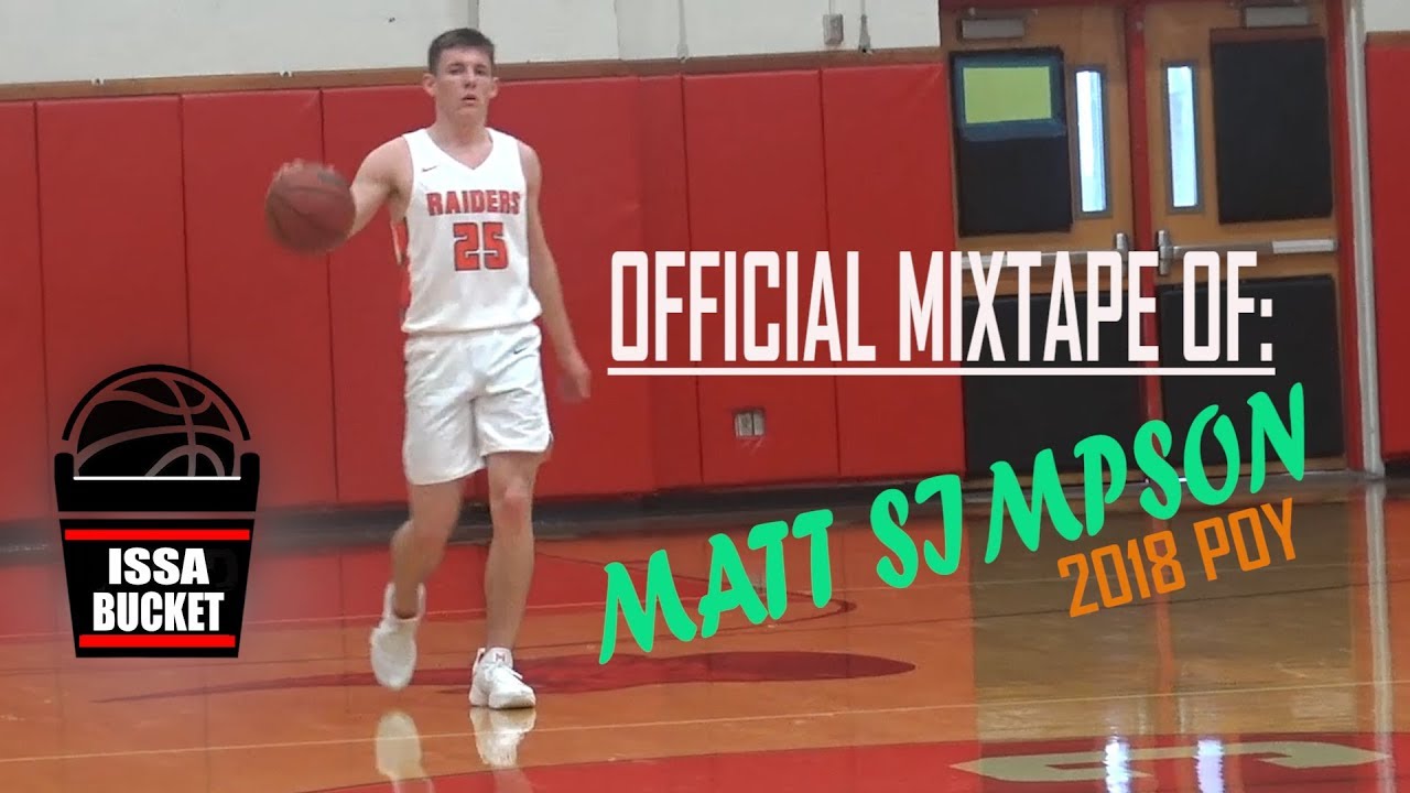OFFICIAL MIXTAPE OF MATT SIMPSON! 2018 Hillsborough County PLAYER OF THE YEAR!