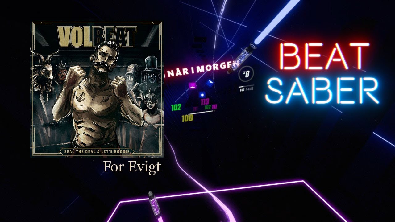Beat Saber | For Evigt - Volbeat (Expert+) 93,7%