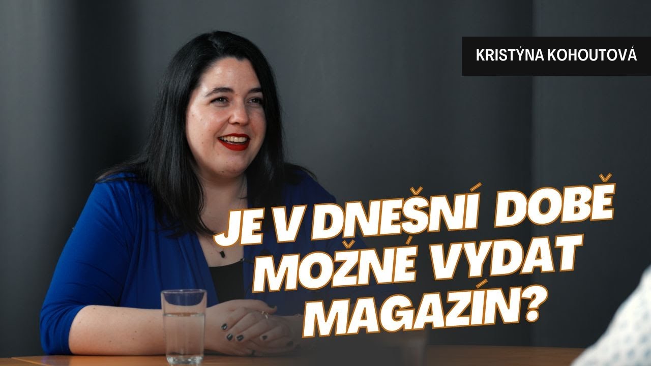 #23 Kristýna Kohoutová / Můj magazín je Vogue pro chudé