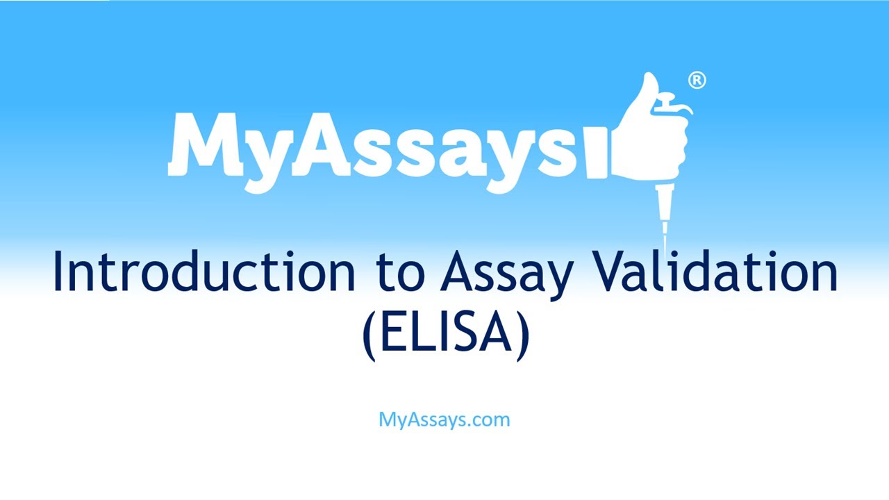 Introduction to Assay Validation (ELISA)