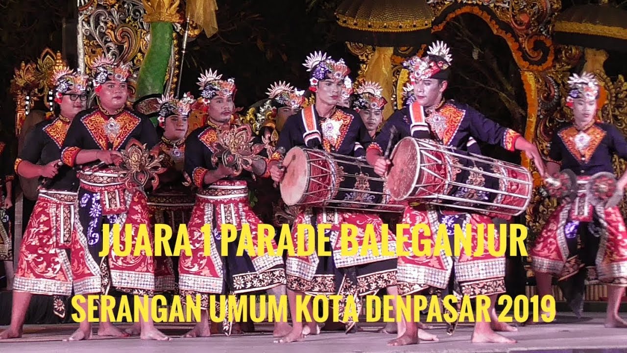 JUARA 1 BALEGANJUR SERANGAN UMUM KOTA DENPASAR 2019 , Br. Kaja Panjer