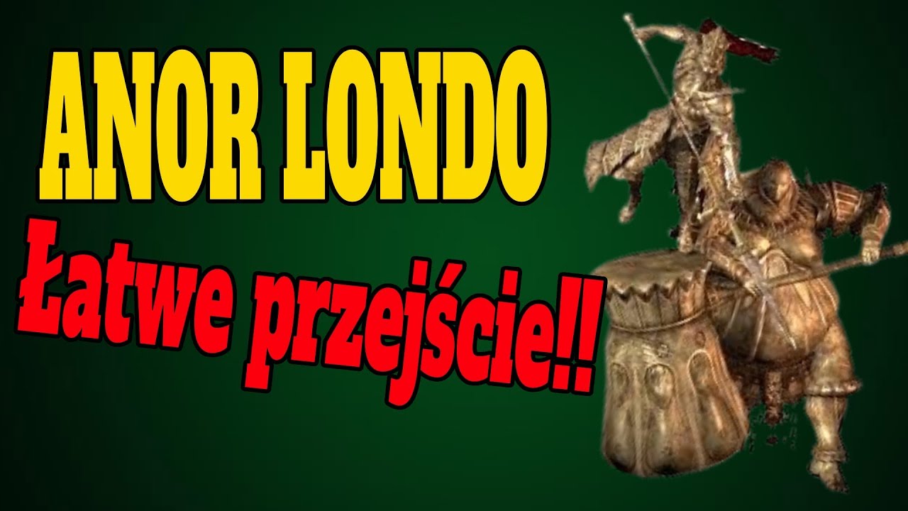 Poradnik przejścia ANOR LONDO | Dark Souls Remastered | Jak pokonać Dark Souls?