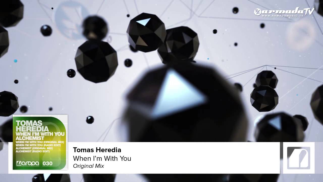 Tomas Heredia - When I'm With You (Original Mix)