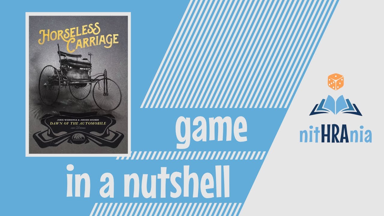 Game in a Nutshell - Horseless Carriage (how to play)
