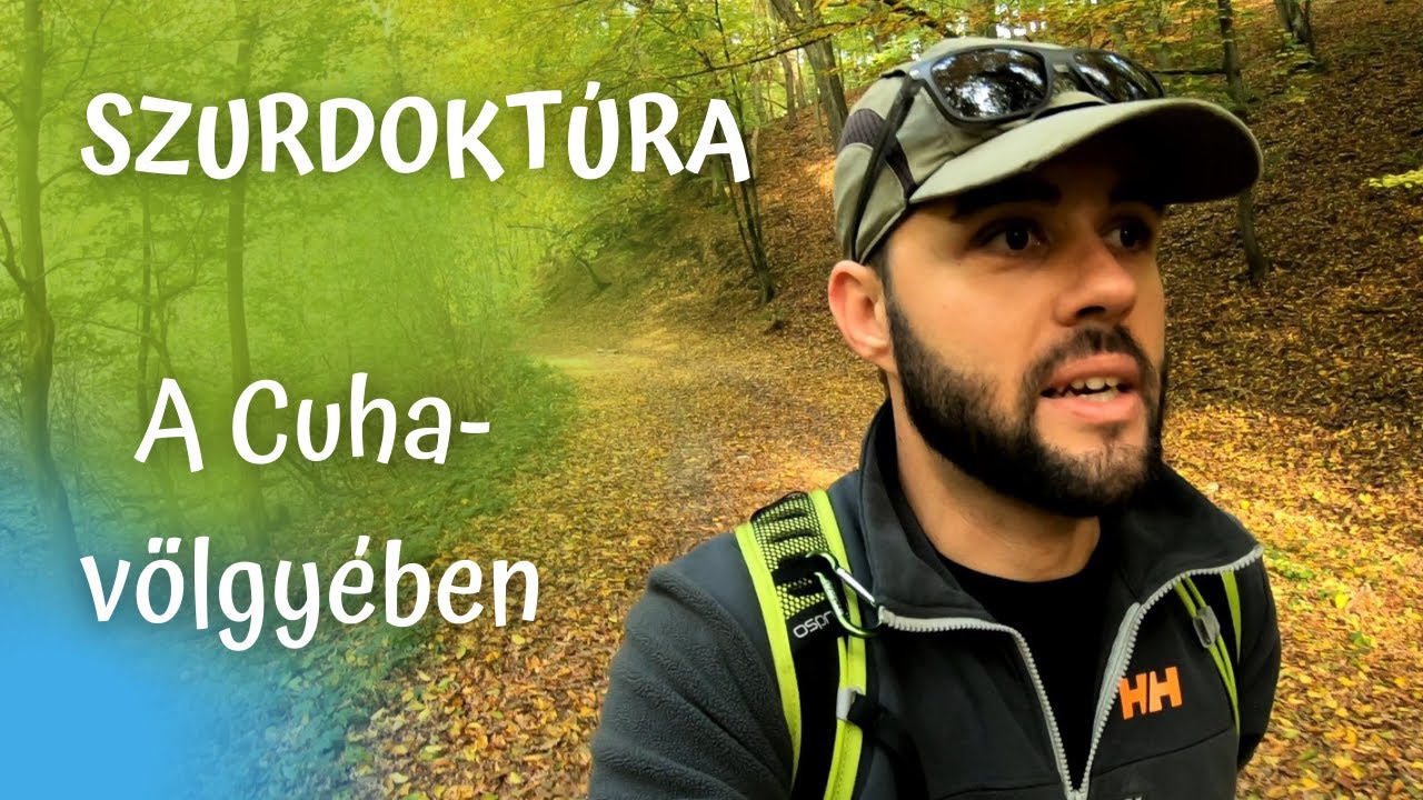 Szurdoktúra a Cuha-völgyében (4K)