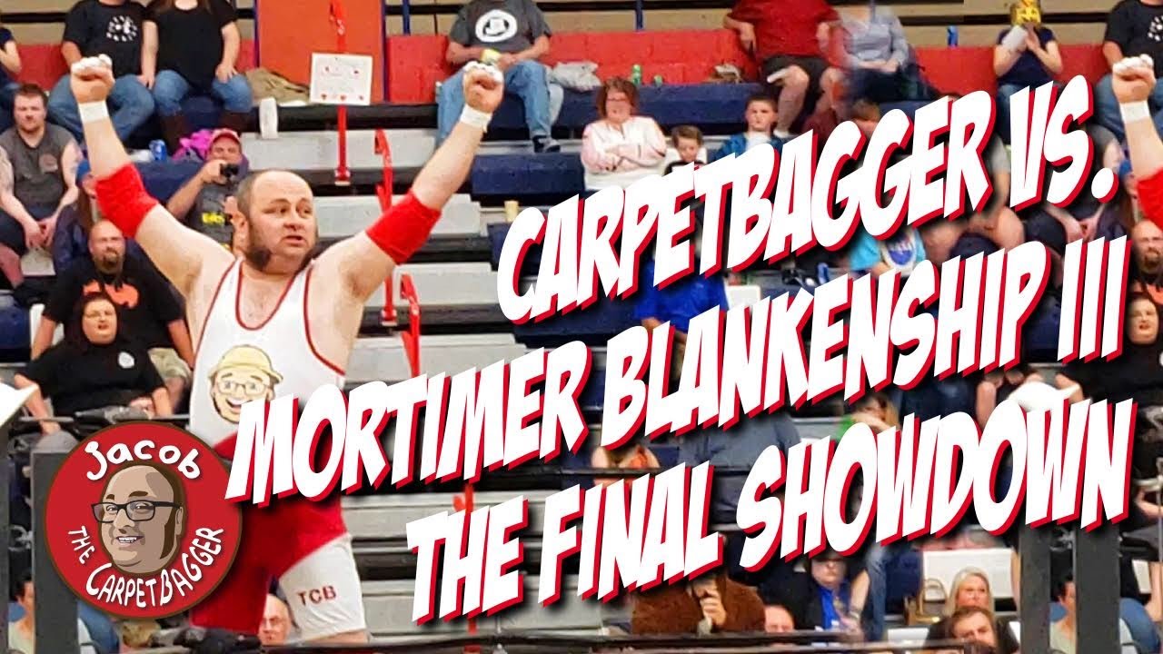 Carpetbagger Vs  Mortimer Blankenship III