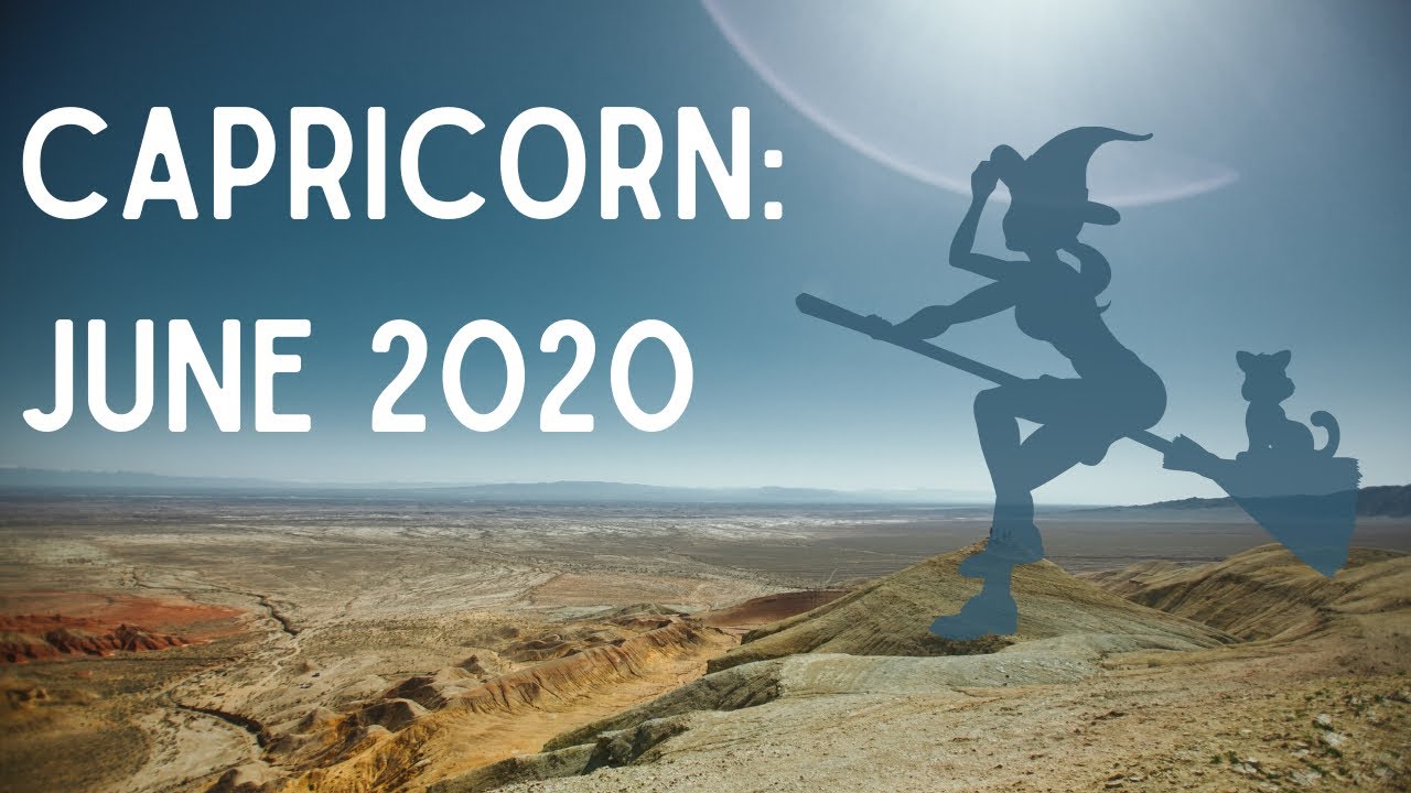 CAPRICORN: JUNE 2020