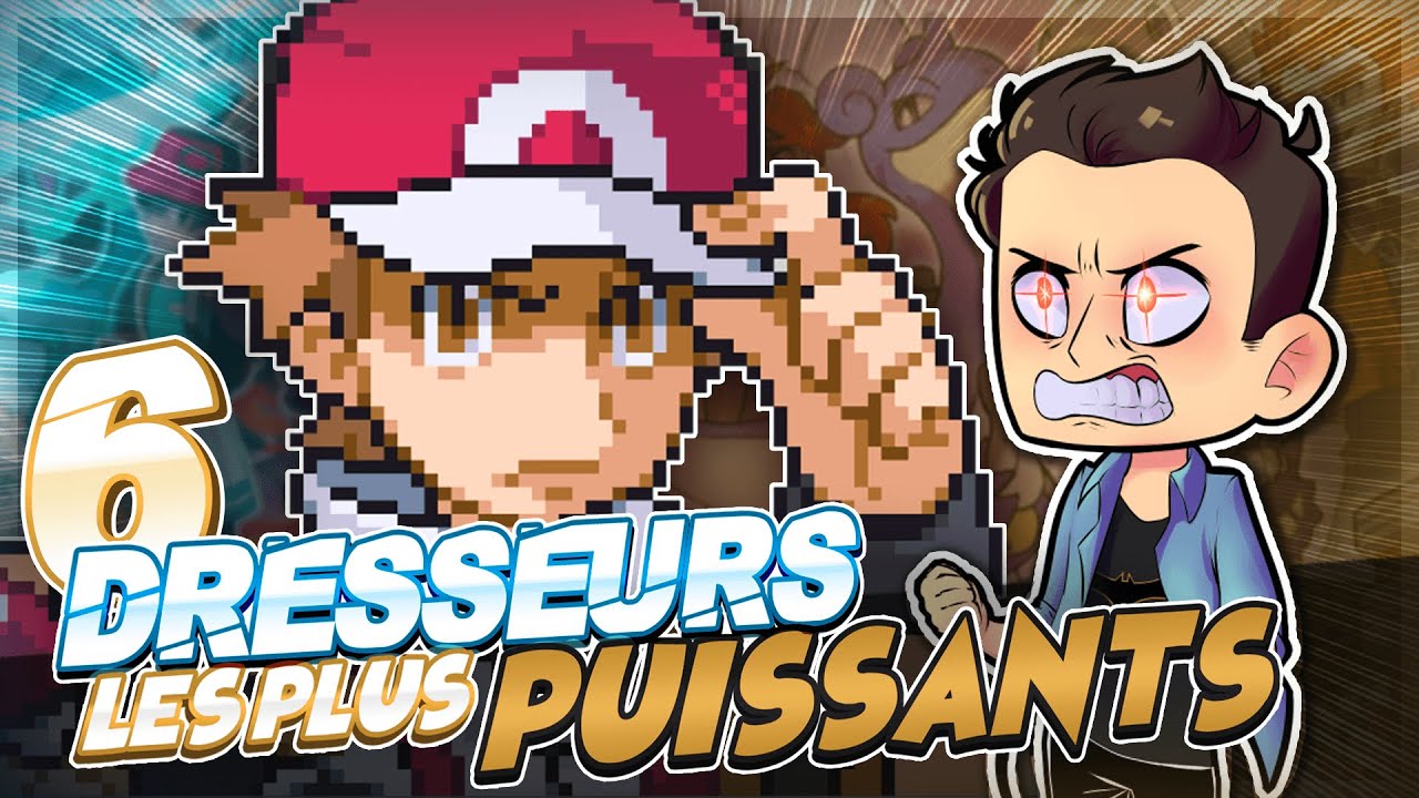 LES DRESSEURS LES PLUS PUISSANTS DE POKEMON !