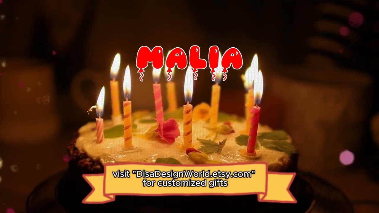 Happy Birthday MALIA   Happy Birthday Song   Birthday Wishes   Birthday Party