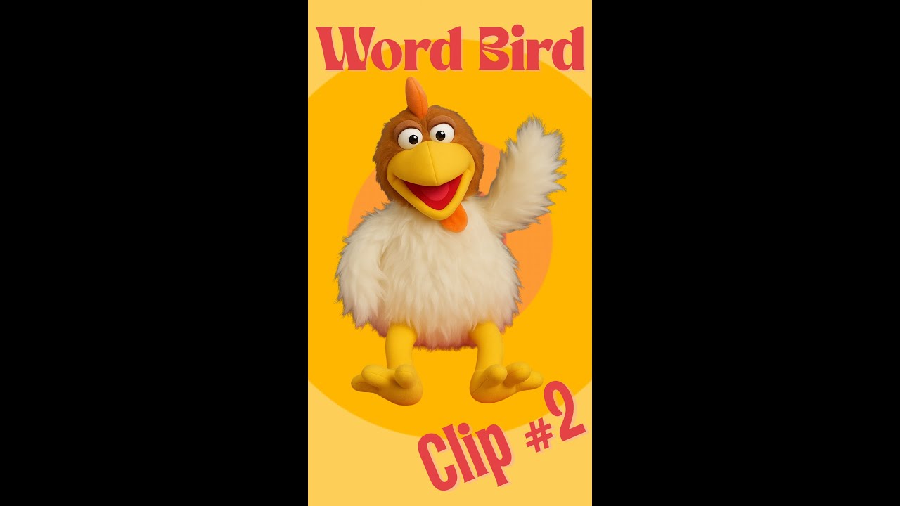 WORD BIRD Clip 2 - Letters and Sounds