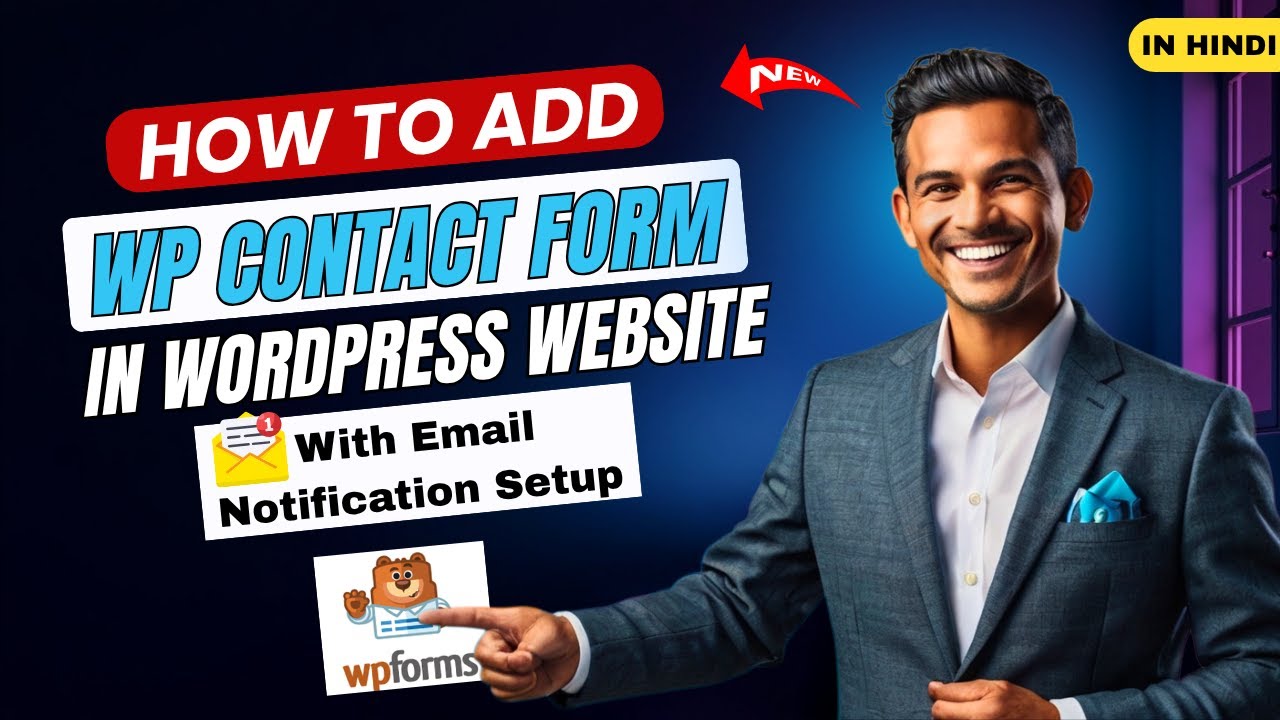 How To Add And Setup WP Contact Form In WordPress Website | Complete Guide