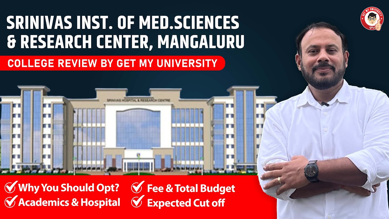 Srinivas Institute Of Medical Sciences, Mangalore: College Review, Cutoff, and Fees 2024