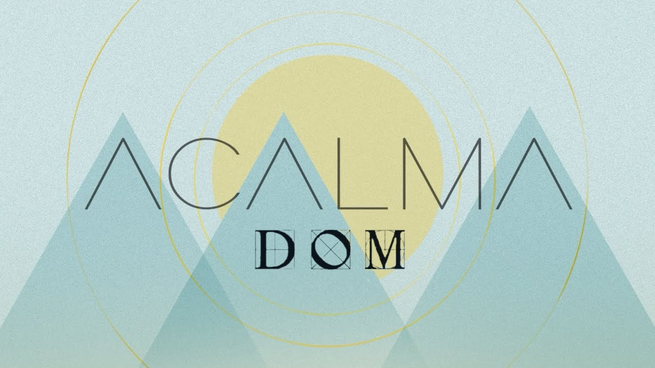 Banda DOM - Acalma - Videoclipe Oficial