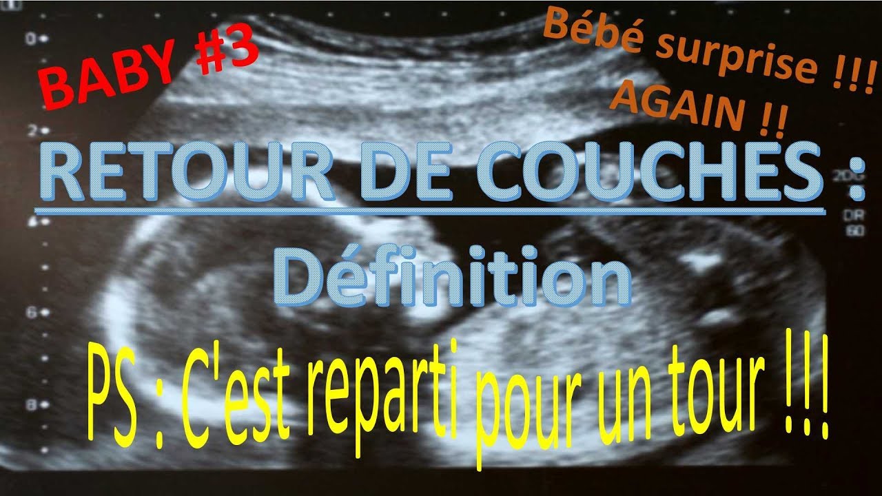 ENCORE ENCEINTE : retour de couches !!!!