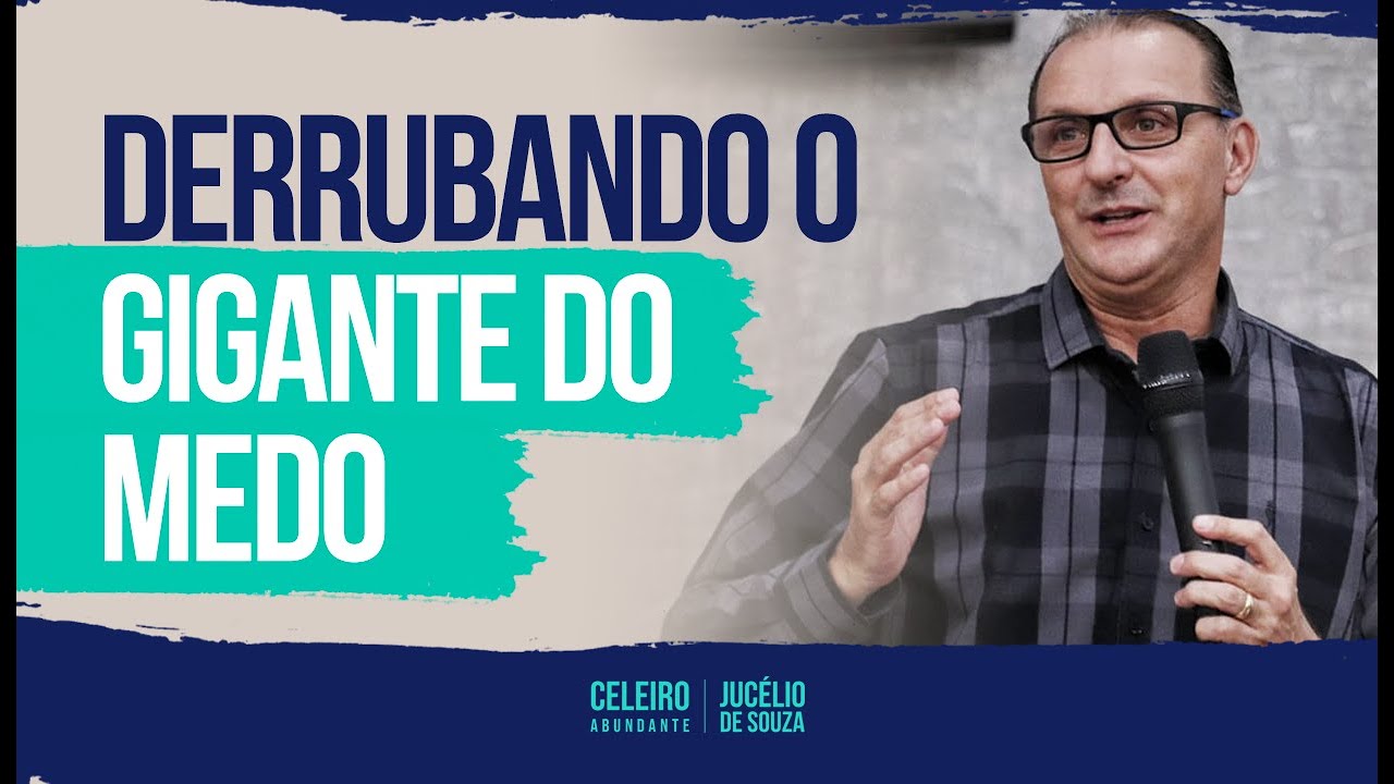 DERRUBANDO O GIGANTE DO MEDO | CELEIRO ABUNDANTE