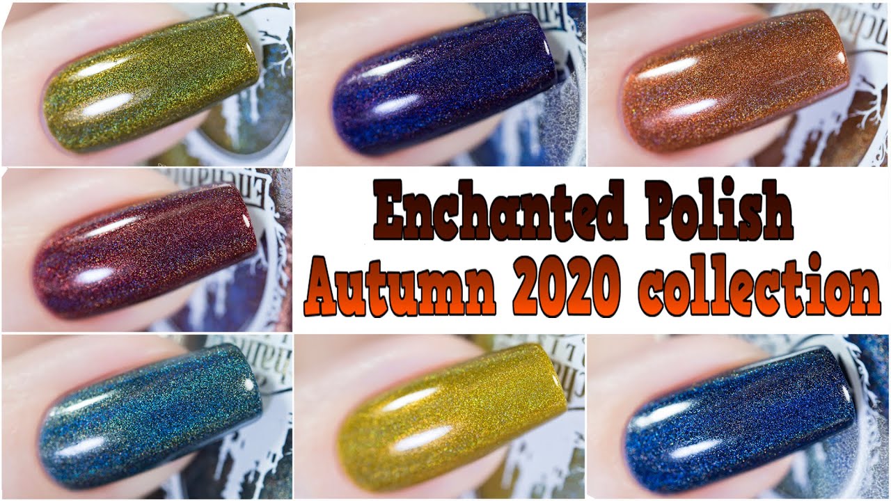 Enchanted Polish - Autumn 2020 collection