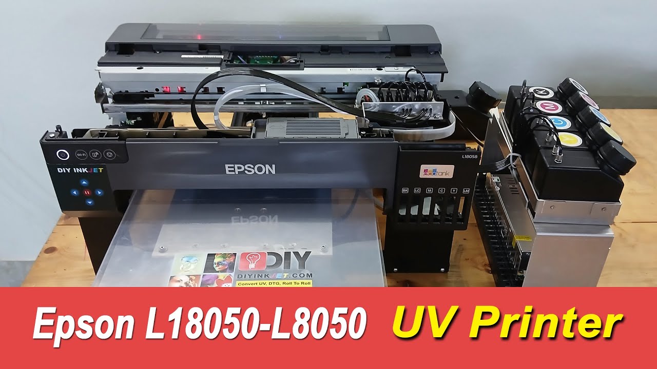 Convert Epson L18050 to UV Printer