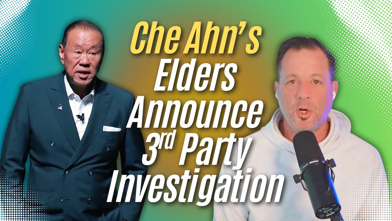 Che Ahn's Elder Announce Third Party Investigation