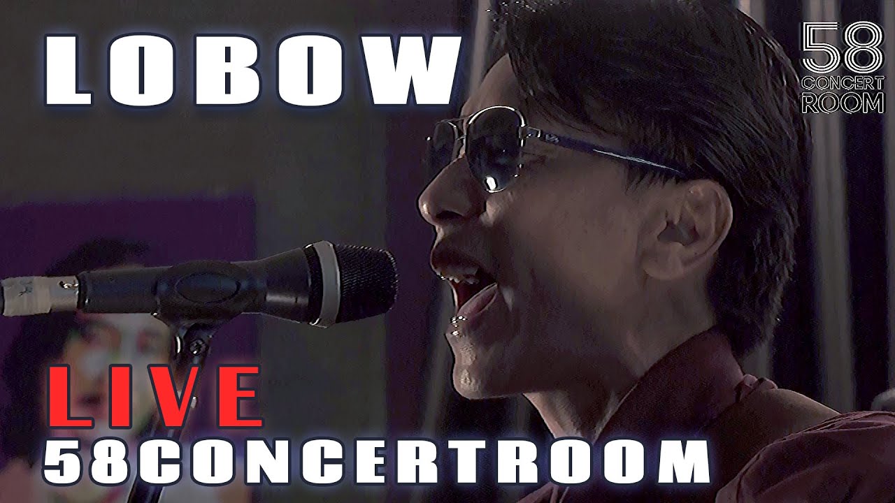 LOBOW - Live at 58 Concert Room