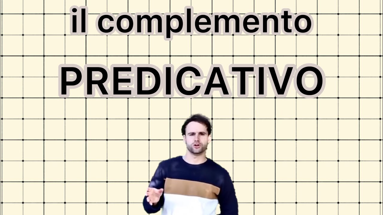 Complemento predicativo del soggetto e dell'oggetto: spiegazione semplice