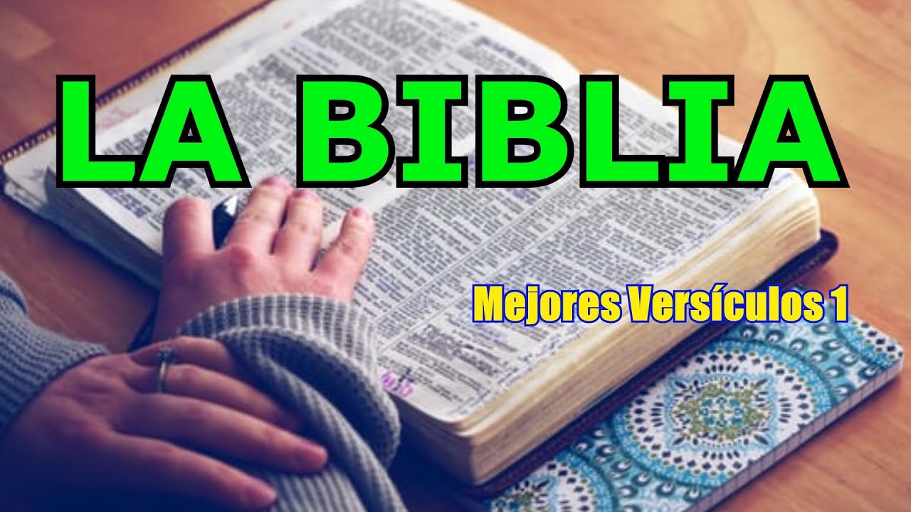 La Biblia Selección de los Mejores Versículos 1