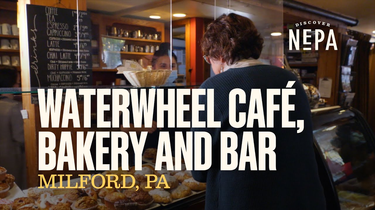 Waterwheel Café, Bakery and Bar | Milford, PA