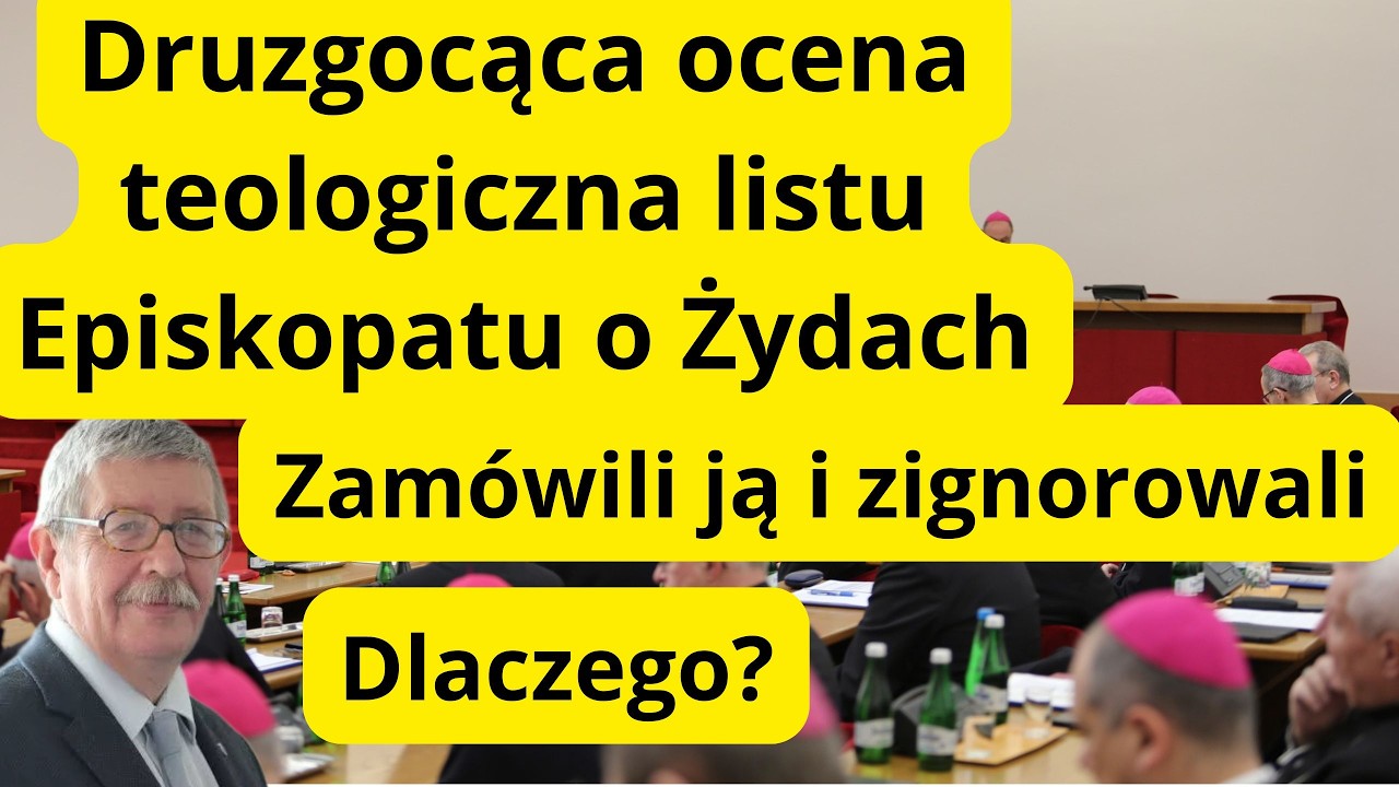 Zam&oacute;wiona  przez Episkopat ocena teologiczna Listu o Żydach była druzgocąca.Oto jej treść.