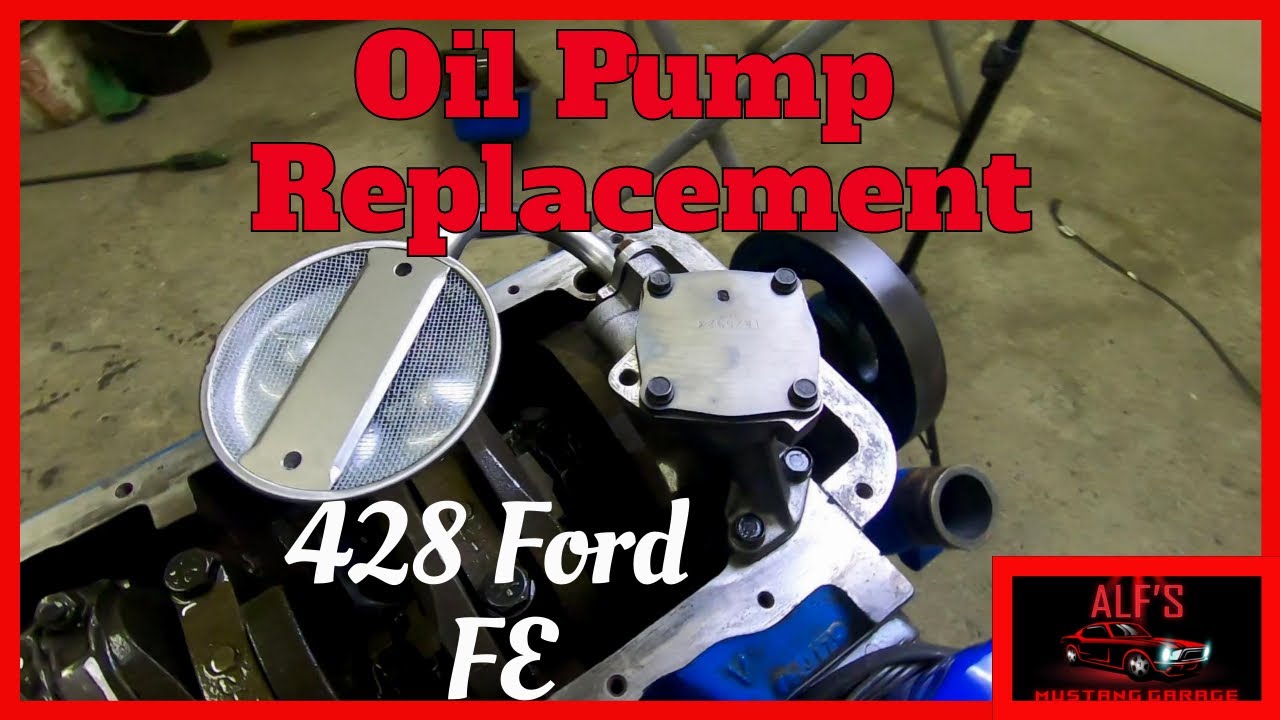 How to replace oil pump - 428 Ford FE engine