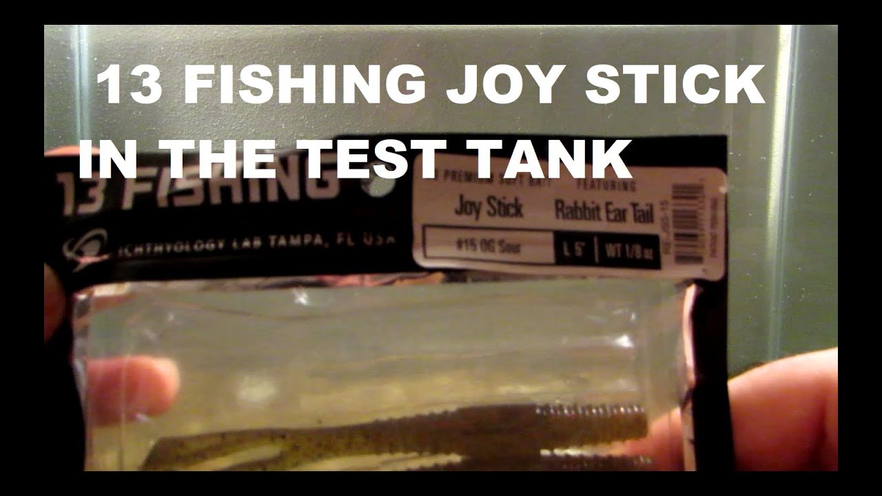 13 FISHING JOY STICK tank test