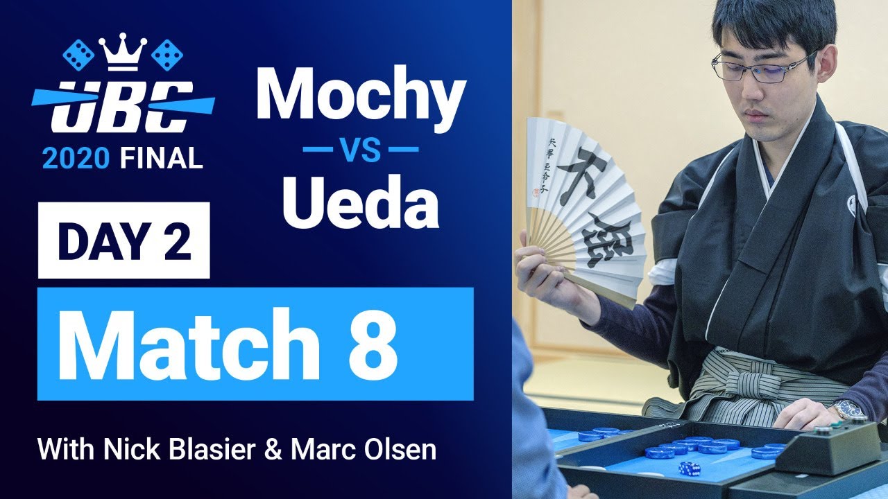UBC 2020 Backgammon Final - Mochy vs Ueda - Match 8