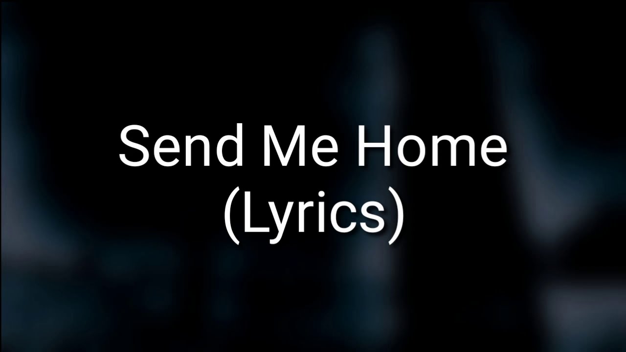 ASKING ALEXANDRIA - Send Me Home (Lyrics)