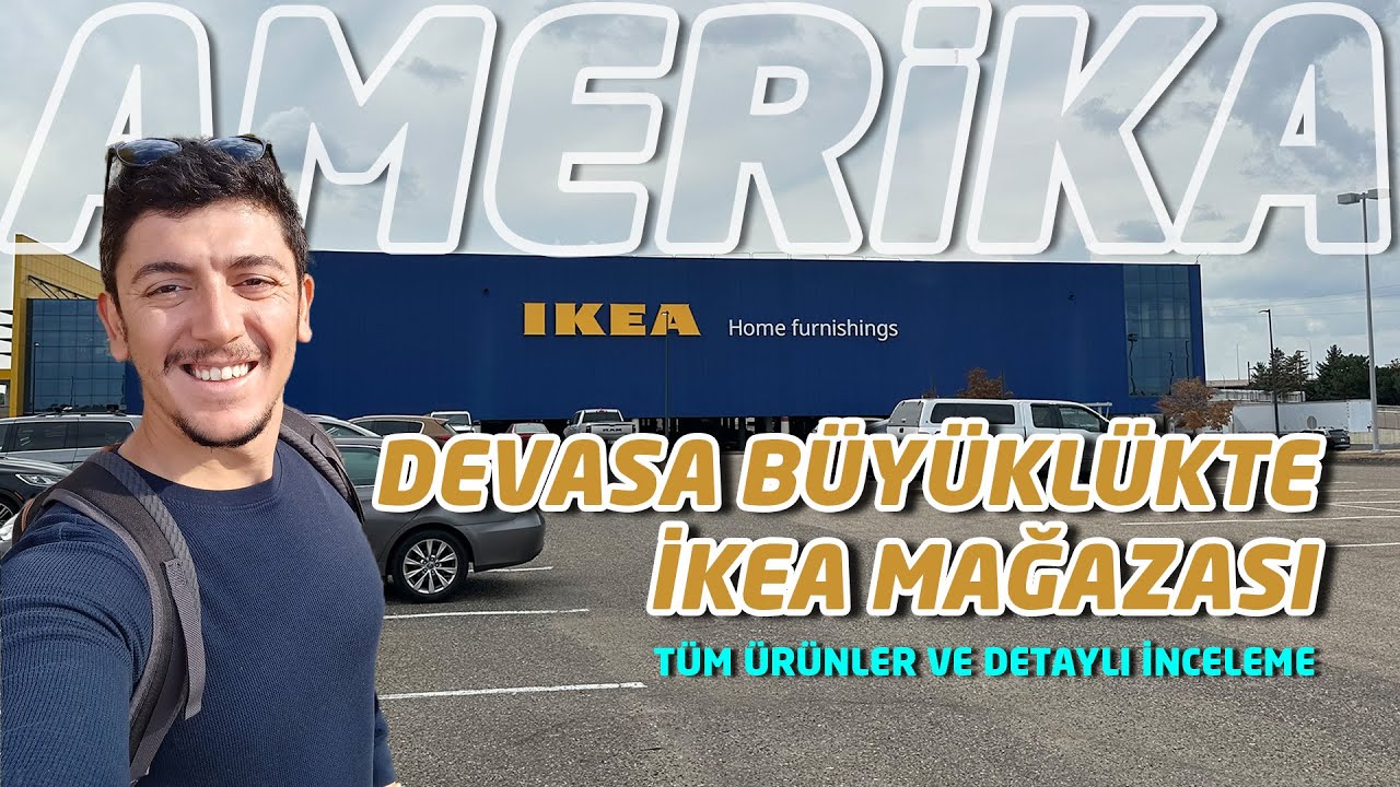 Amerika'da İkea Mağaza Turu ve Fiyatları.