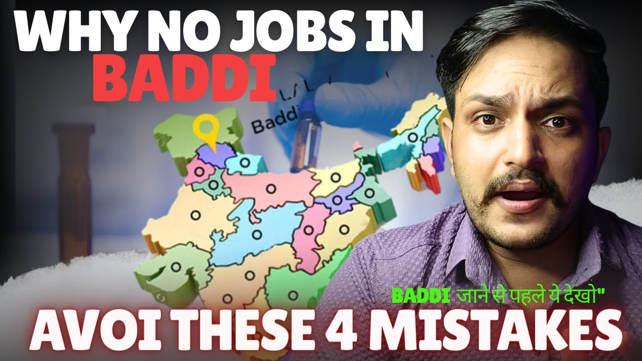 BADDI में Job पाने के लिए 4  ये गलतियाँ न करें | How to get job in  baddi| Oye bhollu