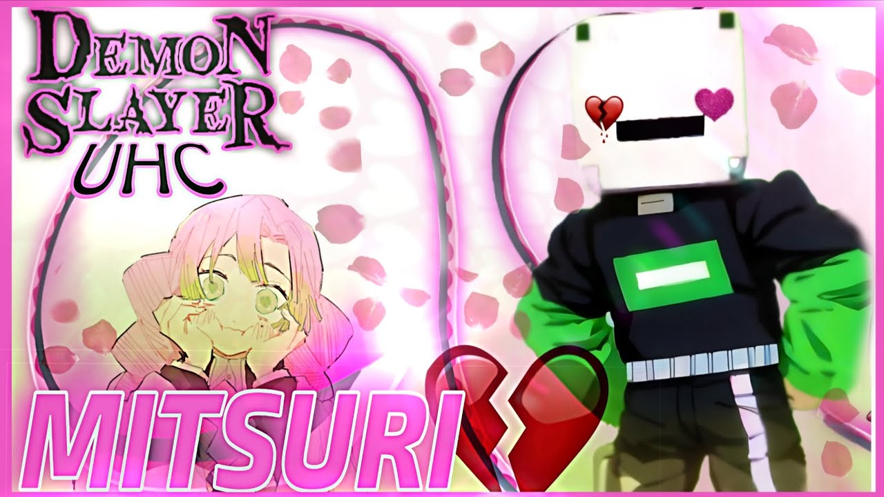 MITSURI AU COEUR BRISÉ (DEMON SLAYER UHC)