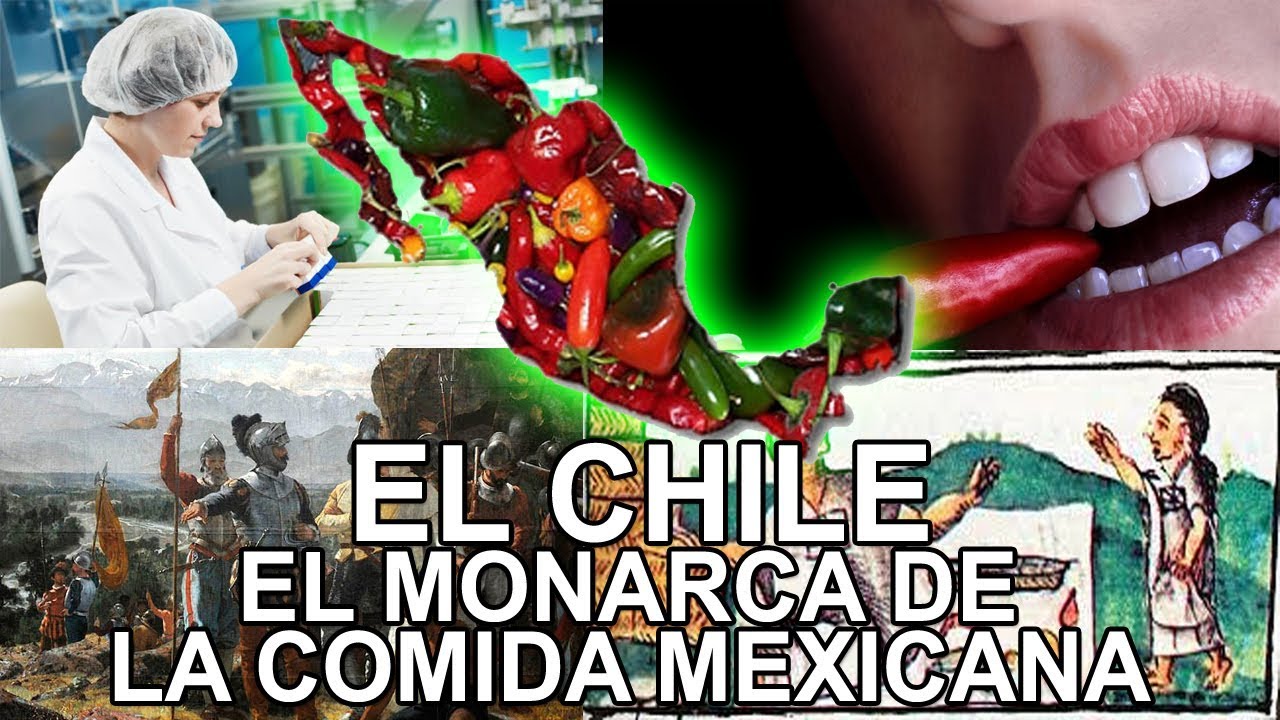 El Chile - El monarca de la comida mexicana