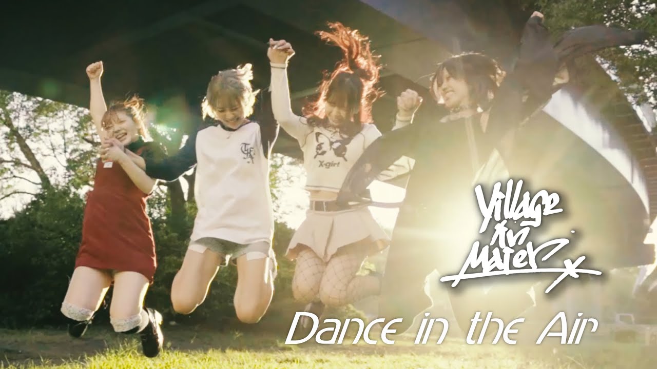 Village in Maier - Dance in the Air[MUSIC VIDEO]