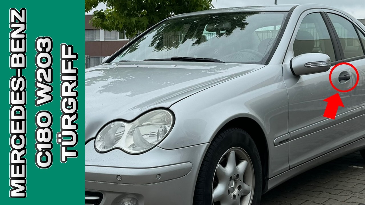 MERCEDES-BENZ C180 W203 - FAHRERTÜR TÜRGRIFF AUSBAUEN