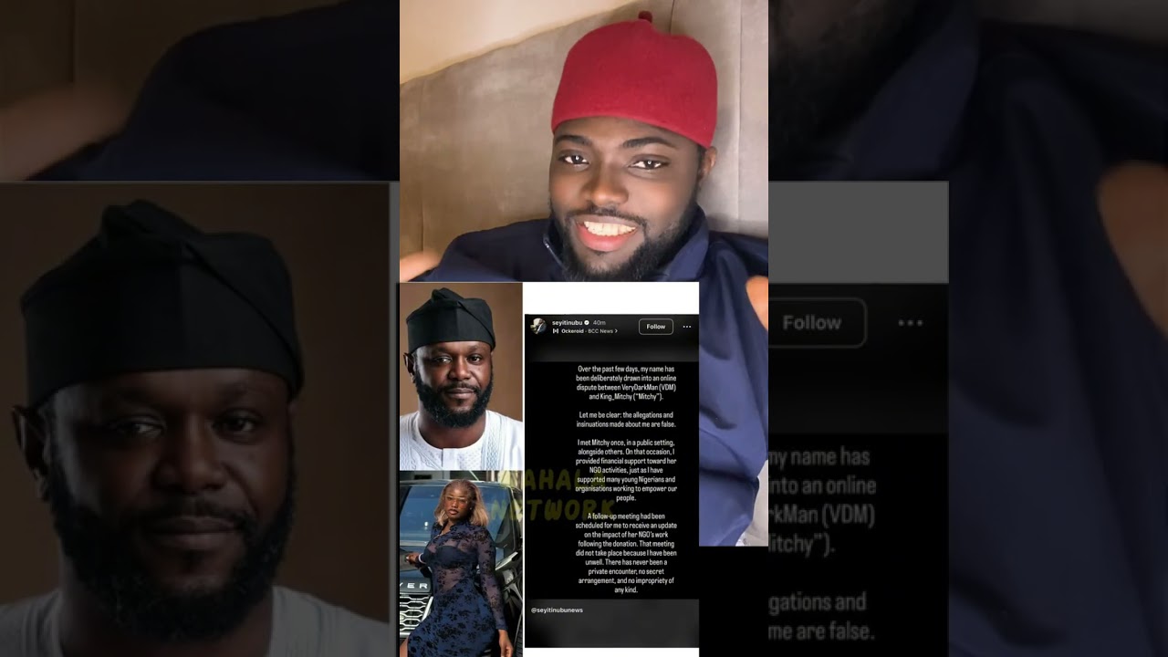 Seyi Tinubu comes for VERYDARKMAN because of king Mitchy