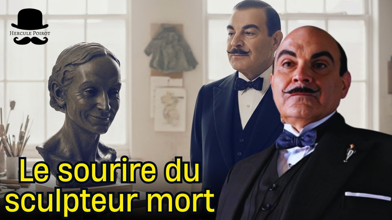 Le sourire du sculpteur mort Mystère d'Hercule Poirot