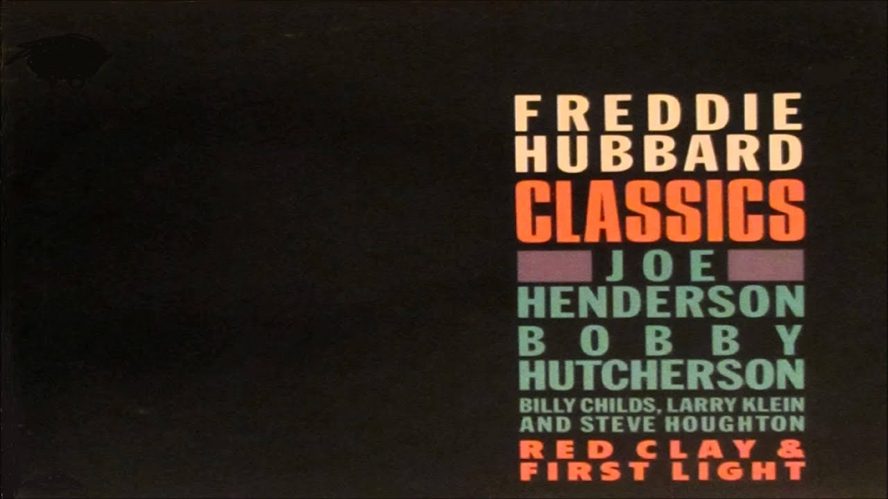 Freddie Hubbard - Red Clay