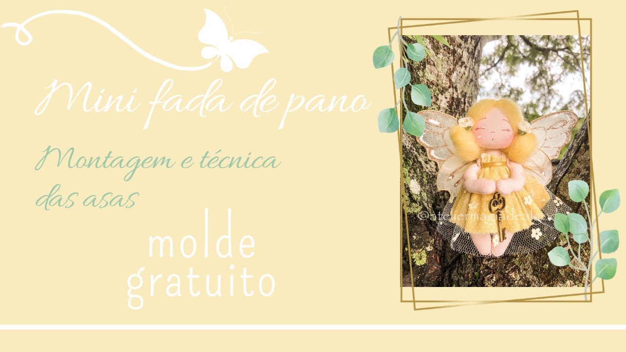 Mini Fada de pano - Montagem e técnica das asas - molde gratuito