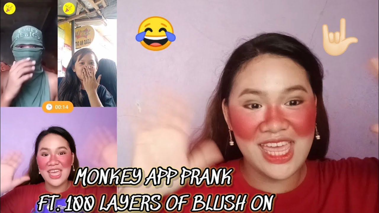 MONKEY APP PRANK ft. 100 LAYERS OF BLUSH ON (2020) | Laughtrip to😂 | keleg ako dun slight lang