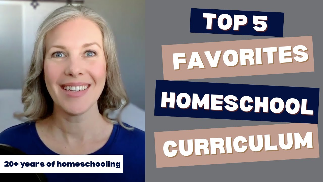 Top 5 Favorites for Homeschool Curriculum