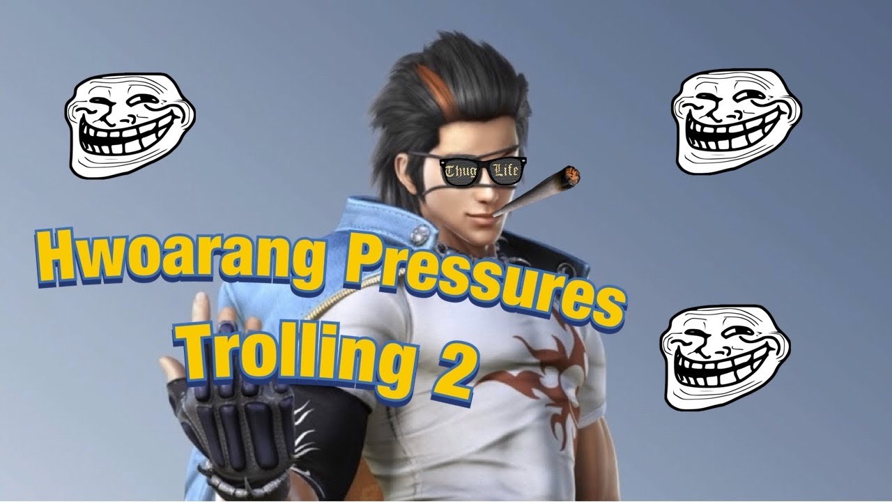 Tekken 7 Hwoarang pressures trolling 2