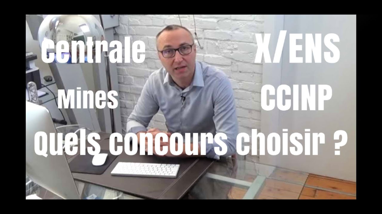 Comment choisir tes concours X-Mines-Centrale-CCP-E3A ?