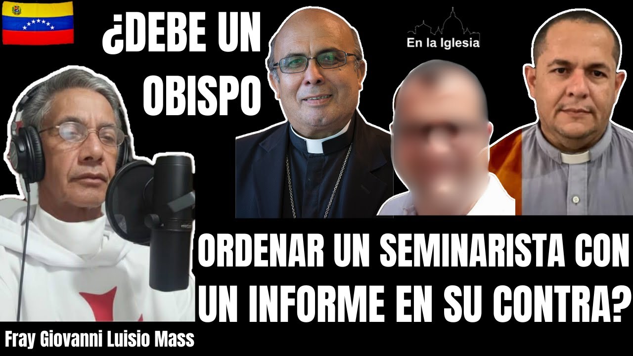 FRAY GIOVANNI LEE EL INFORME DEL RECTOR DEL SEMINARIO SAN JOSÉ DE CALABOZO PBRO. JUAN CARLOS RATTIA