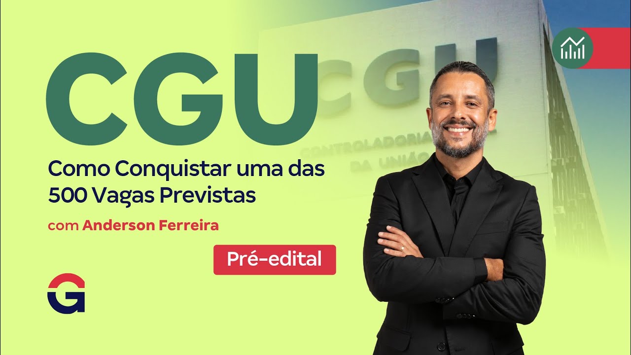 Concurso CGU | Como Conquistar uma das 500 Vagas Previstas | Com Anderson Ferreira