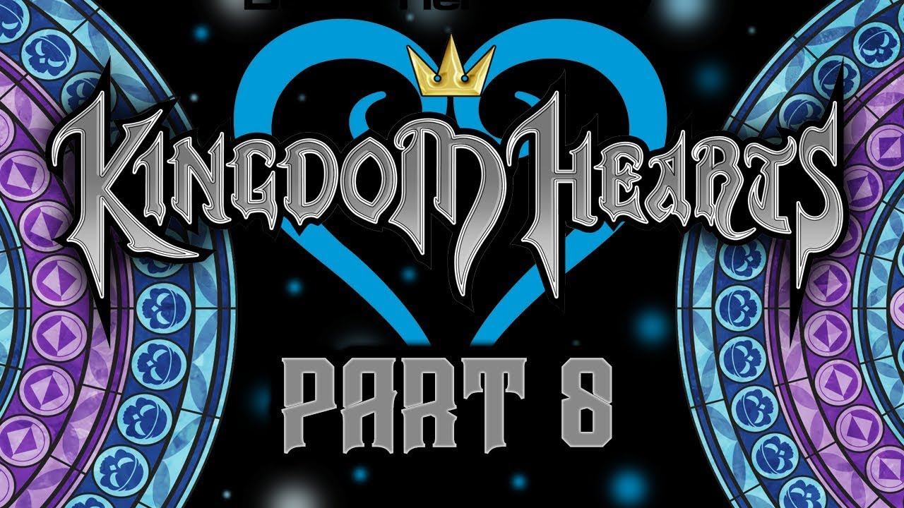 Best Friends Play Kingdom Hearts - Final Mix - HD ReMIX (Part 8)