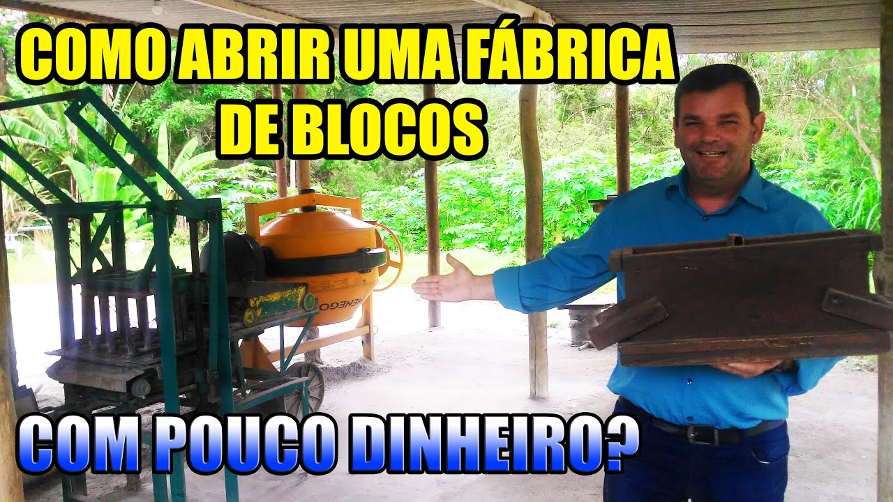 COMO ABRIR UMA F&Aacute;BRICA DE BLOCOS COM POUCO DINHEIRO?